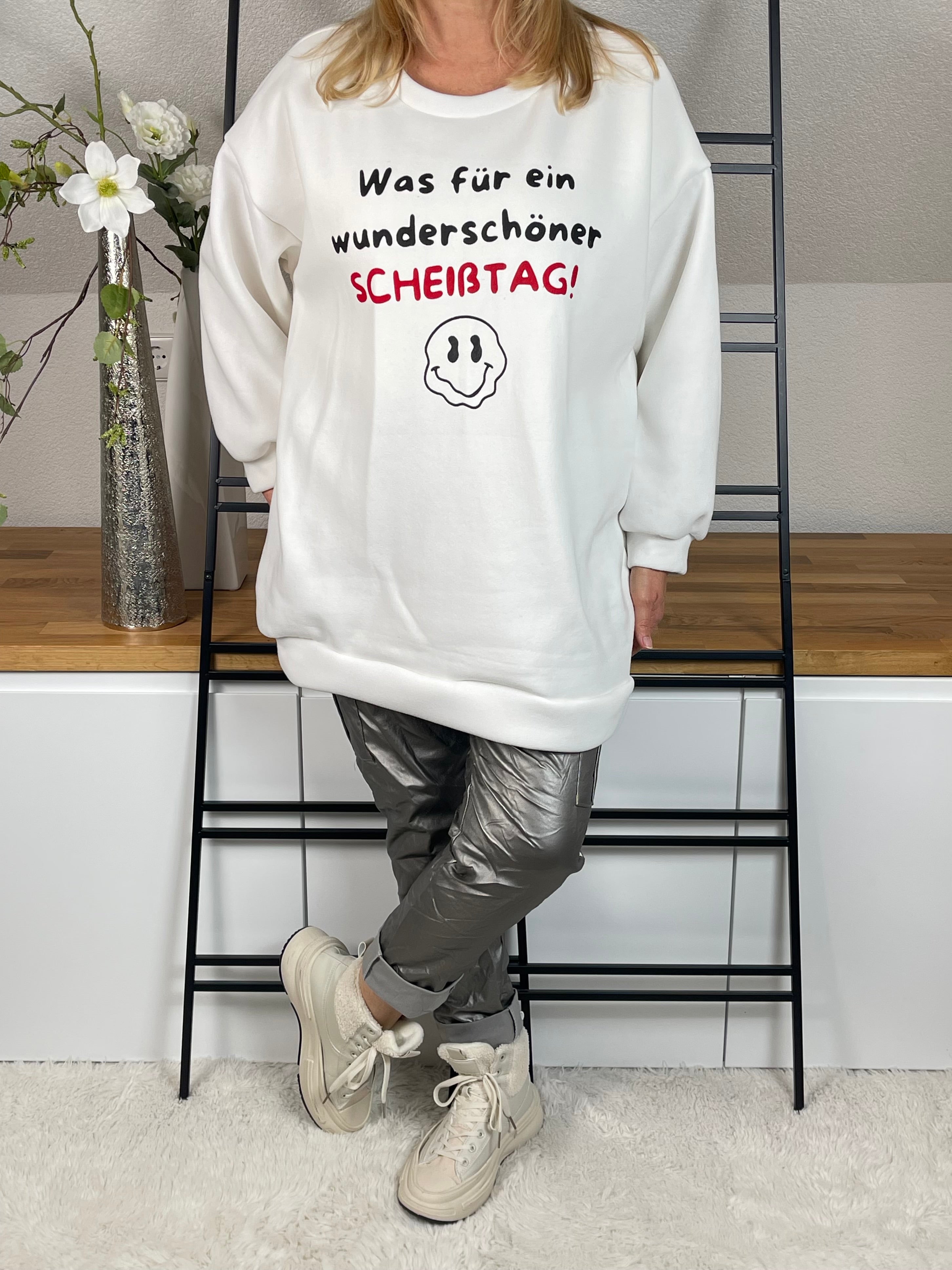 !!!!Keine RETOURE MÖGLICH!!! Sweater  „Was für ein wunderschöner Scheißtag“ Einheitsgrösse Gr. 40 - 48+